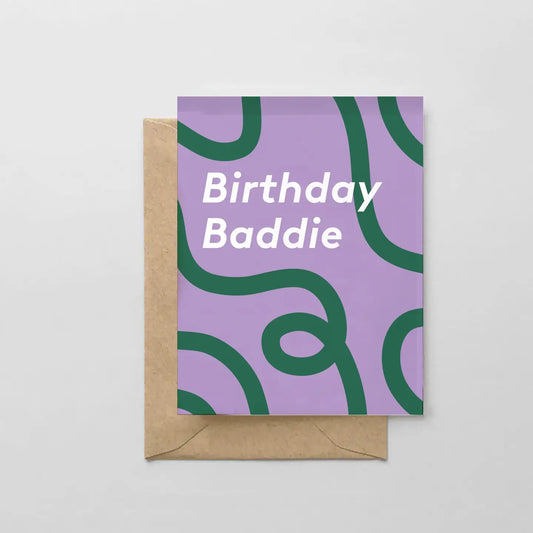 Birthday Baddie Greeting Card